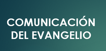 Comunicación del Evangelio