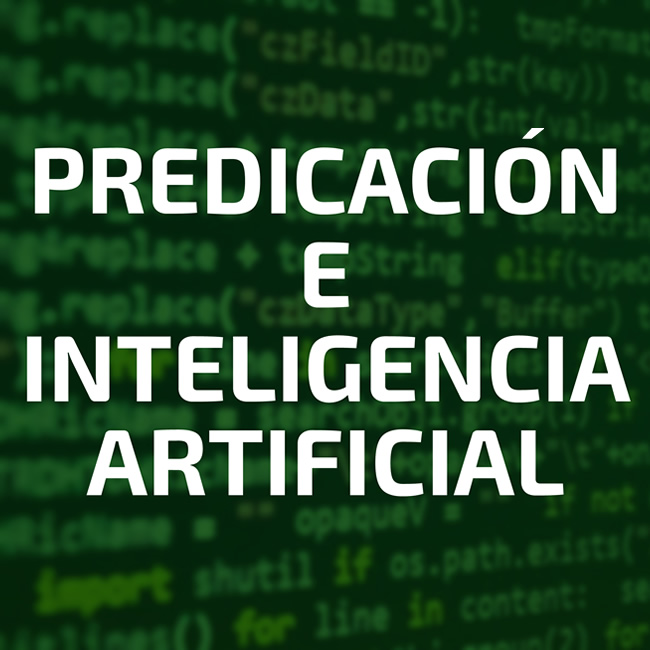Predicación e IA - E25