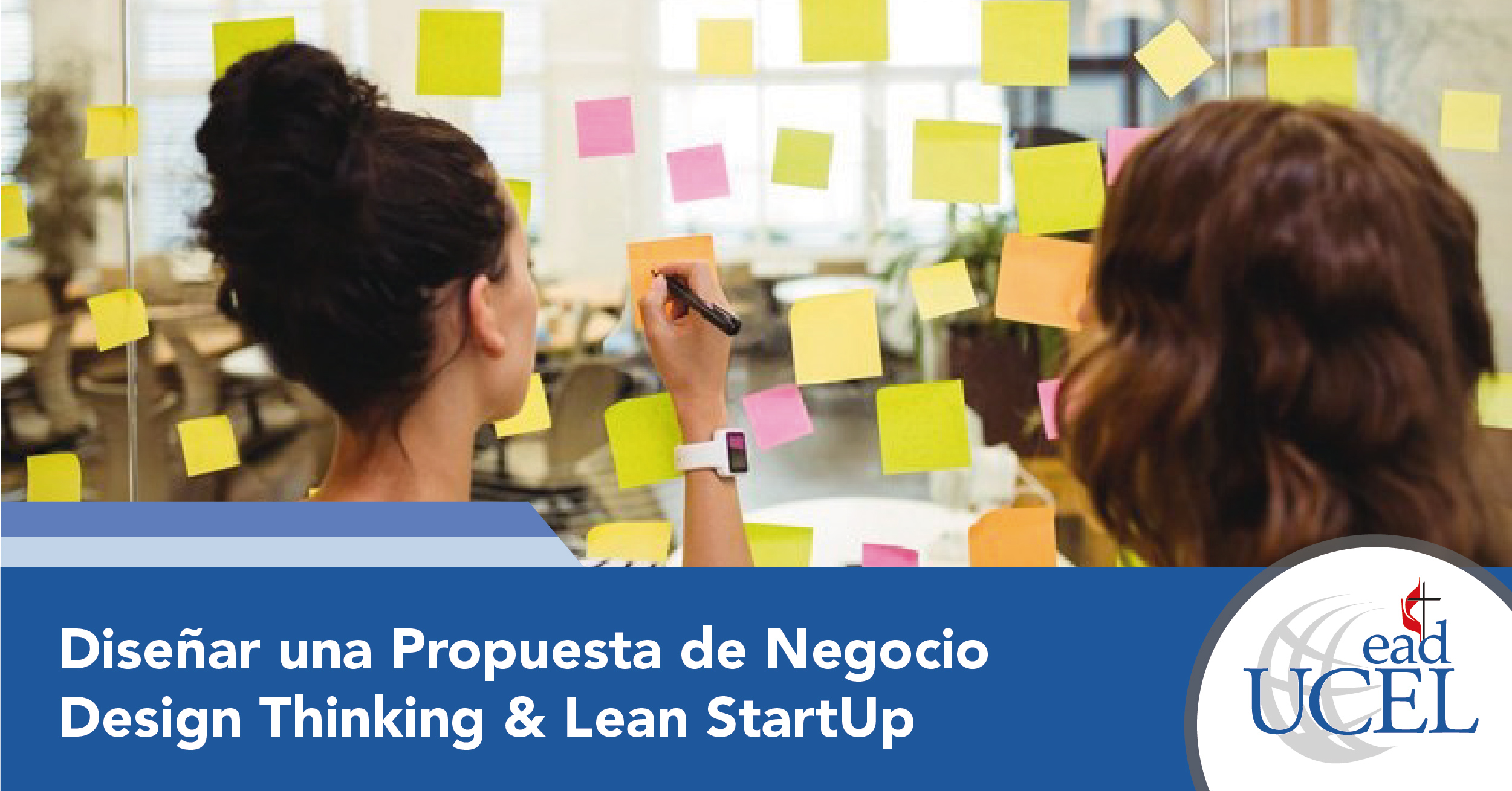 Diseñar una Propuesta de Negocio - Design Thinking & Lean StartUp